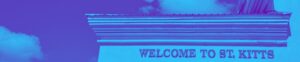 Welcome to St. Kitts on building